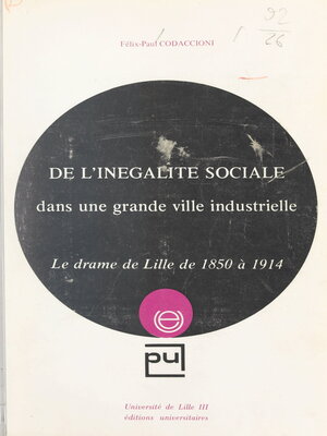 cover image of De l'inégalité sociale dans une grande ville industrielle